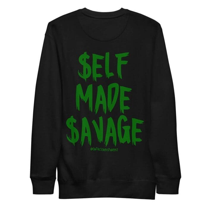 Self Made Savage Sweatshirt - Image 2